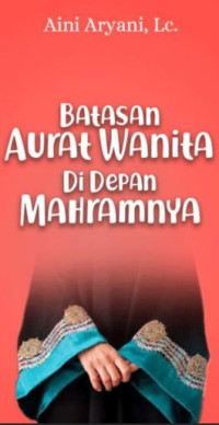 Image of Batasan Aurat Wanita di Depan Mahramnya