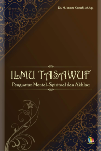 Image of Ilmu Tasawuf: Penguatan Mental-Spiritual dan Akhlaq