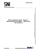 Mesin pengolahan gabah – Bagian 5 : Mesin pemisah beras kepala – Syarat mutu dan metode uji (SNI 8226.5:2015)
