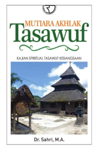 Image of Mutiara Akhlak Tasawuf: Kajian Spiritual Tasawuf Kebangsaan