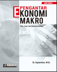 Image of Pengantar Ekonomi Makro: Teori, Soal, dan Penyelesaiannya