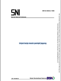 Unjuk kerja mesin pemipil jagung (SNI 02-0836.2-1998)