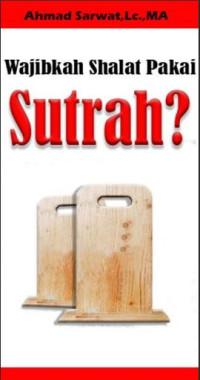 Image of Wajibkah Shalat Pakai Sutrah?